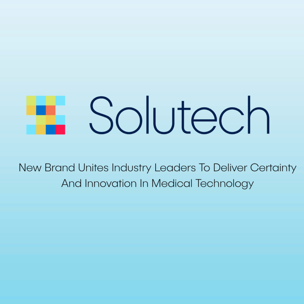 New Brand Unites Industry Leaders To Deliver Certainty And Innovation In Medical Technology